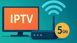 Teste IPTV: como testar com rede 5 GHz e melhorar tudo